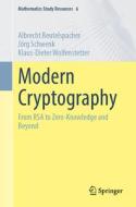 Modern Cryptography di Albrecht Beutelspacher, Joerg Schwenk, Klaus-Dieter Wolfenstetter edito da Springer-Verlag Berlin And Heidelberg GmbH & Co. KG