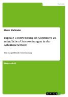 Digitale Unterweisung als Alternative zu mündlichen Unterweisungen in der Arbeitssicherheit? di Marco Wallmeier edito da GRIN Verlag
