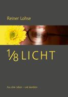 1/8 Licht di Reiner Lohse edito da Books on Demand