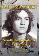 Sämtliche Songtexte 1984-2004 di Ralf Mattern edito da Books on Demand