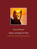 Mythen und Magie der Harfe di Harry Eilenstein edito da Books on Demand