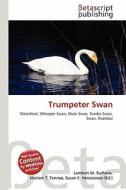 Trumpeter Swan edito da Betascript Publishing