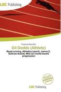 Gil Dodds (athlete) edito da Loc Publishing