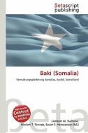 Baki (Somalia) edito da Betascript Publishing