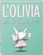 L'Olivia i les princeses di Ian Falconer edito da Andana Editorial