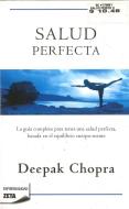 Salud Perfecta / Perfect Health di Deepak Chopra edito da EDICIONES B
