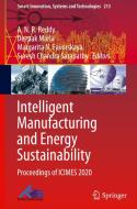 Intelligent Manufacturing and Energy Sustainability: Proceedings of Icimes 2020 edito da SPRINGER NATURE