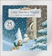 One Snowy Night (25th Anniversary Edition) di Nick Butterworth edito da HarperCollins Publishers