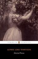 Selected Poems: Tennyson di Alfred Lord Tennyson edito da Penguin Books Ltd