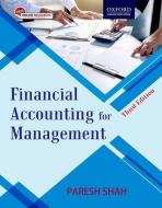 Financial Accounting For Management di Paresh Shah edito da Oup India
