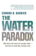 The Water Paradox di Edward B. Barbier edito da Yale University Press