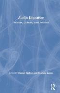Audio Education edito da Taylor & Francis Ltd