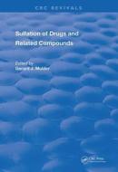 SULFATION OF DRUGS RELATED COMPOU edito da TAYLOR & FRANCIS