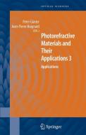 Photorefractive Materials and Their Applications 3: Applications edito da SPRINGER NATURE