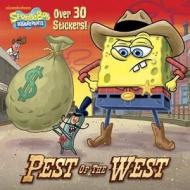 Pest of the West (Spongebob Squarepants) di Random House edito da Random House Books for Young Readers
