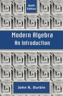 Modern Algebra: An Introduction di John R. Durbin edito da WILEY