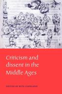 Criticism and Dissent in the Middle Ages edito da Cambridge University Press