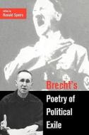 Brecht's Poetry of Political Exile edito da Cambridge University Press