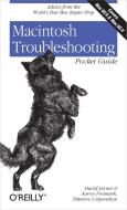 Macintosh Troubleshooting Pocket Guide di David Lerner, Aaron Freimark, Tekserve Corporation edito da OREILLY MEDIA