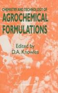 Chemistry and Technology of Agrochemical Formulations di Routledge Chapman Hall, D. A. Knowles edito da Springer Netherlands