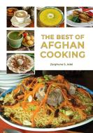 The Best of Afghan Cooking di Zarghuna S. Adel edito da HIPPOCRENE BOOKS