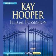 Illegal Possession di Kay Hooper edito da Audiogo