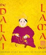 The Dalai Lama: With a Foreword by His Holiness the Dalai Lama di Demi edito da Henry Holt & Company