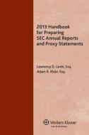 2013 Handbook for Preparing SEC Annual Reports & Proxy Statements di CCH Incorporated, Cch Incorporated edito da Aspen Publishers