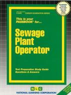 Sewage Plant Operator di Jack Rudman edito da National Learning Corp