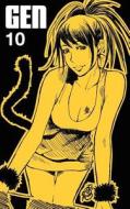 Gen 10 di Shige Nakamura, Gunya Mihara, Ryo Hanada edito da Gen Manga Entertainment, Inc.