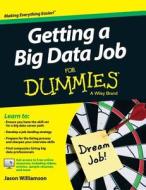 Getting a Big Data Job for Dummies di Jason Williamson edito da For Dummies