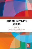 Critical Happiness Studies edito da Taylor & Francis Ltd