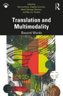 Translation And Multimodality di Monica Boria edito da Taylor & Francis Ltd