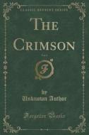 The Crimson, Vol. 6 (classic Reprint) di Unknown Author edito da Forgotten Books