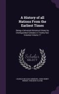 A History Of All Nations From The Earliest Times di Charles McLean Andrews, John Henry Wright, Theodor Flathe edito da Palala Press