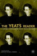 The Yeats Reader edito da Palgrave USA