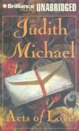 Acts of Love di Judith Michael edito da Brilliance Corporation