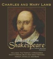 Tales from Shakespeare di Mary Lamb, Charles Lamb edito da Blackstone Audiobooks