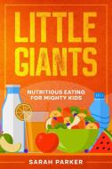 Little Giants di Sarah Parker edito da ebookit.com