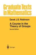 A Course in the Theory of Groups di Derek J. S. Robinson edito da Springer New York