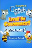 Youngmindz Googly Eyes Livre de Coloriages: Animaux Colores di Patrick Eromona edito da Createspace