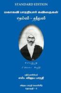 Mahakavi Bharatiyar Kavithaigal Volume 2: Deivam-Thathuvam di S. Vijaya Bharati Sundararajan edito da Createspace