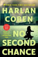 No Second Chance: A Suspense Thriller di Harlan Coben edito da DUTTON BOOKS