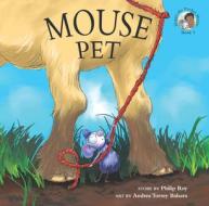 Mouse Pet di Philip Roy edito da Ronsdale Press