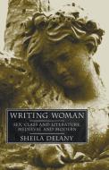 Writing Woman di Sheila Delany edito da Wipf and Stock Publishers