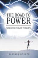 The Taking Control Of Your Life di Barbara Berger edito da Hampton Roads Publishing Co