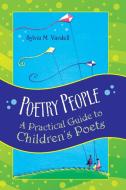 Poetry People di Sylvia Vardell edito da Libraries Unlimited