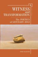 Witness and Transformation di Sarah Valentine edito da Academic Studies Press