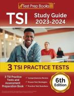 TSI Study Guide 2023-2024 di Rueda Joshua Rueda edito da Windham Press
