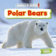 Polar Bears di Nancy Dickmann edito da BROWN BEAR BOOKS